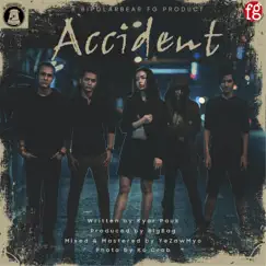 Accident (feat. Mary) Song Lyrics