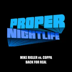 Back for Real - Single by Mike Rigler & Coppa album reviews, ratings, credits