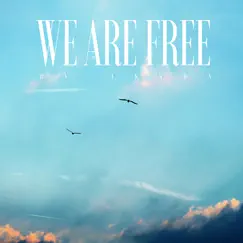 We Are Free Song Lyrics