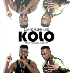 Kolo (feat. Enc) - Single by Gambino Akuboy album reviews, ratings, credits