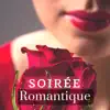 Soirée romantique album lyrics, reviews, download