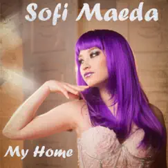 My Home - Single by Sofi Maeda album reviews, ratings, credits