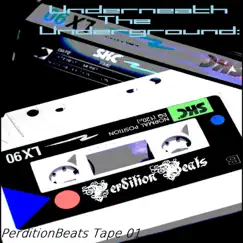 Underneath the Underground: PerditionBeats Tape 01 by Son of Perdition album reviews, ratings, credits