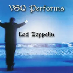 VSQ Performs Led Zeppelin by Vitamin String Quartet album reviews, ratings, credits