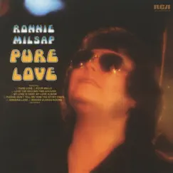 Pure Love by Ronnie Milsap album reviews, ratings, credits