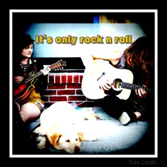 It Is Only Rock N Roll by Tom Lindh album reviews, ratings, credits