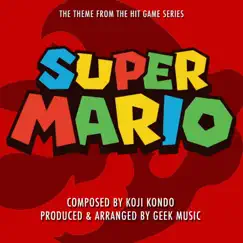 Super Mario Bros Main Theme - Single by Geek Music album reviews, ratings, credits