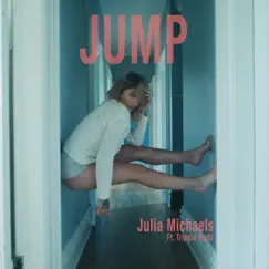 Jump - Single by Julia Michaels album reviews, ratings, credits