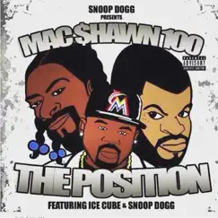 The Position (feat. Snoop Dogg & Ice Cube) - Single by MacShawn100 album reviews, ratings, credits