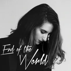 End of the World - Single by Danielle Deckard album reviews, ratings, credits