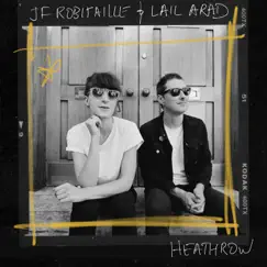 Heathrow - Single by Jf Robitaille & Lail Arad album reviews, ratings, credits
