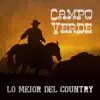 Campo Verde – Lo Mejor Del Country - Música Campirana Relajante, Fondo Instrumental album lyrics, reviews, download