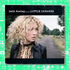 Little Dreamer by Beth Rowley album reviews, ratings, credits