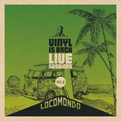 Vinyl Is Back Live Sessions, Vol. 2 by Locomondo album reviews, ratings, credits