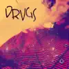 Drugs (Instrumental) - Single album lyrics, reviews, download