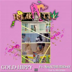 Freak a Leek (feat. NexXthursday) - Single by Gold Hippy album reviews, ratings, credits