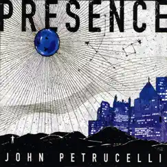 Presence (Live) by John Petrucelli album reviews, ratings, credits