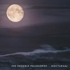 Nocturnal by The Phoenix Philosophy album reviews, ratings, credits