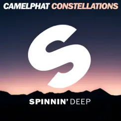 Constellations (Radio Edit) - Single by CamelPhat album reviews, ratings, credits