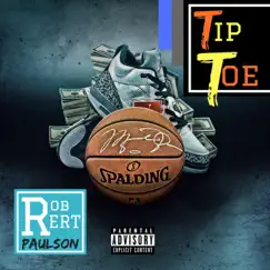 Tip Toe - Single by Robert Paulson album reviews, ratings, credits