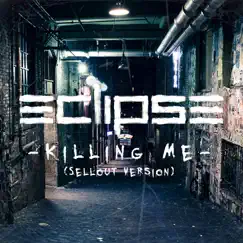 Killing Me (Sellout Version) Song Lyrics
