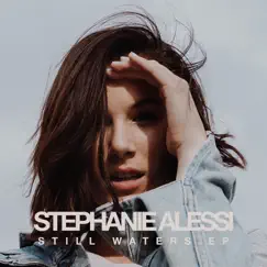 Still Waters - EP by Steph Alessi Muiña album reviews, ratings, credits
