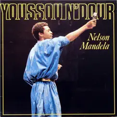 Nelson Mandela by Youssou N'Dour album reviews, ratings, credits