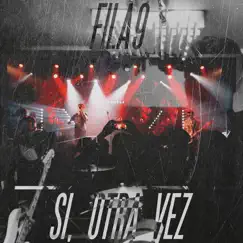 Si, Otra Vez - Single by Fila9 album reviews, ratings, credits