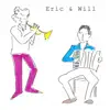 Eric & Will album lyrics, reviews, download