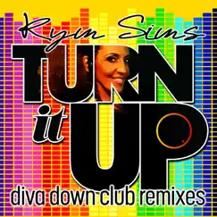 Turn It Up (Scott Featherstone Turned Underground Remix) Song Lyrics