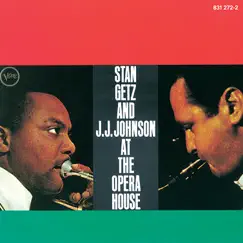 Stan Getz And J.J. Johnson At The Opera House (Live / 1957) [feat. Oscar Peterson, Herb Ellis, Ray Brown & Connie Kay] by Stan Getz & J.J. Johnson album reviews, ratings, credits