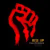 Rise Up - Single album lyrics, reviews, download