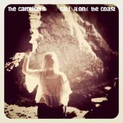 Call Along the Coast - EP by The Carousels album reviews, ratings, credits