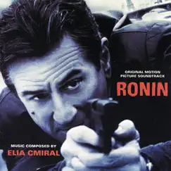 Ronin (Original Motion Picture Soundtrack) by Elia Cmiral album reviews, ratings, credits
