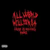 All the World Will Turn to Ash, There Is Nothing Here album lyrics, reviews, download