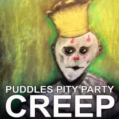 Creep - Single by Puddles Pity Party album reviews, ratings, credits