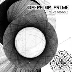 Operator Prime - Single by Dave Bregoli album reviews, ratings, credits