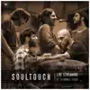 Soultouch Live Streaming At "La Rambla Studio" - EP album lyrics, reviews, download