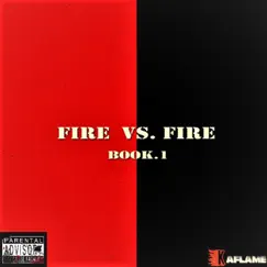 Fire Vs Fire, Book 1 by Ka-Flame album reviews, ratings, credits