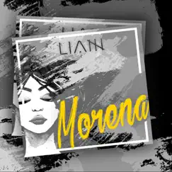 Morena - Single by Liann album reviews, ratings, credits