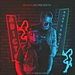 Adicto - Single by Baby C & MOISES album reviews, ratings, credits