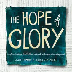 The Hope of Glory by Grace Community Church album reviews, ratings, credits