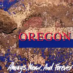 Always, Never, And Forever by Oregon album reviews, ratings, credits