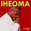 Iheoma - Single album lyrics, reviews, download