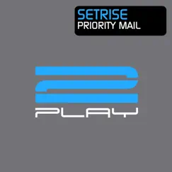 Priority Mail - Single by Setrise album reviews, ratings, credits
