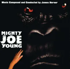 Mighty Joe Young (Soundtrack from the Motion Picture) by James Horner album reviews, ratings, credits