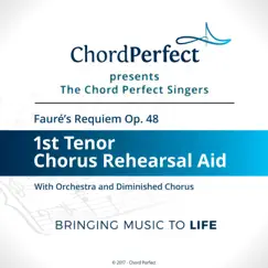 Fauré's Requiem - Op. 48 - 1st Tenor Chorus Rehearsal Aid - EP by The Chord Perfect Singers album reviews, ratings, credits