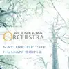 The Nature of the Human Being (Alankara Orchestra) - Single album lyrics, reviews, download