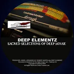 Sacred Selections of Deep House - Single by Deep Elementz album reviews, ratings, credits