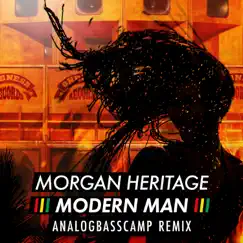 Modern Man (AnalogBassCamp Remix) - Single by Morgan Heritage album reviews, ratings, credits